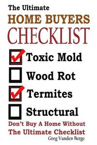 Ultimate Home Buyers Checklist