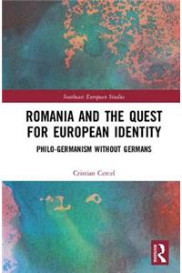 Romania and the Quest for European Identity