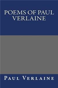 Poems of Paul Verlaine