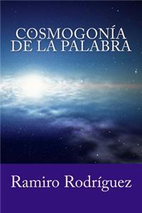 Cosmogonía de la Palabra