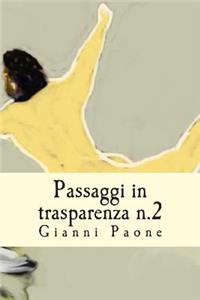 Passaggi in trasparenza n.2