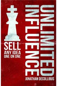 Unlimited Influence