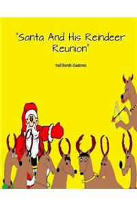 Santa And His Reindeer Reunion