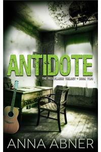 Antidote (Red Plague Trilogy Book 2)
