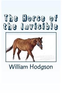 Horse of the Invisible