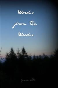 Words from the Woods
