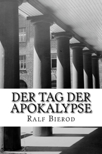 Der Tag der Apokalypse