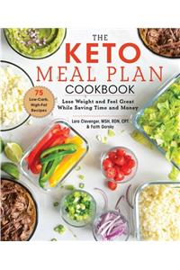 The Keto Meal Plan Cookbook