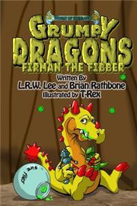 Grumpy Dragons - Firman the Fibber: A dragon book for kids and early readers