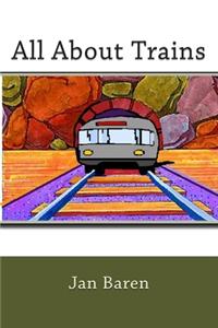 All About Trains