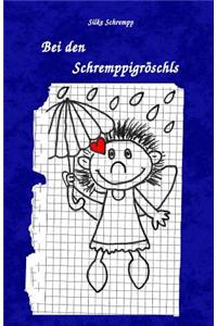 Bei den Schremppigroeschls