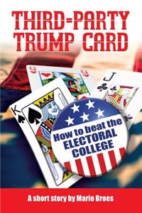 Third-Party Trump Card