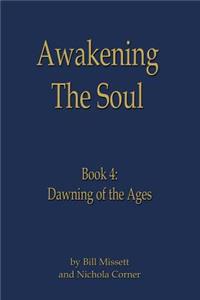 Awakening the Soul