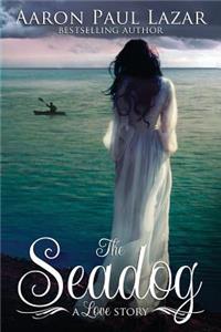 Seadog: A Love Story