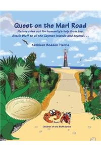 Quest on the Marl Road