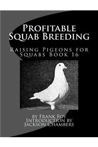 Profitable Squab Breeding