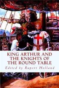 King Arthur and the Knights of the Round Table