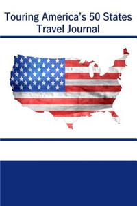 Touring America's 50 States Travel Journal