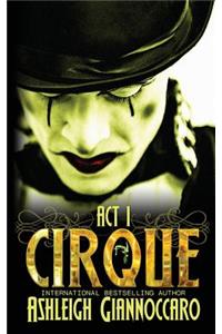 Cirque Act 1