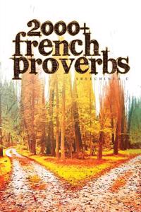 2000+ French Proverbs