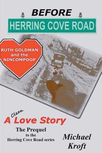 Before Herring Cove Road: Ruth Goldman and the Nincompoop