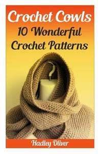 Crochet Cowls