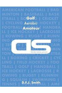 DS Performance - Strength & Conditioning Training Program for Golf, Aerobic Circuits, Amateur