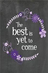 Chalkboard Journal - The Best Is Yet To Come (Purple-Black)