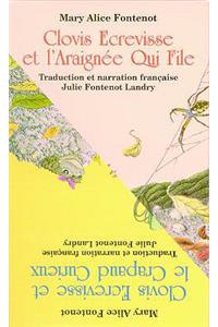 Clovis Ecrevisse et L'araignee Qui File/Clovis Ecrevisse et le Crapaud Curieux