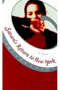 Saturn's Return to New York