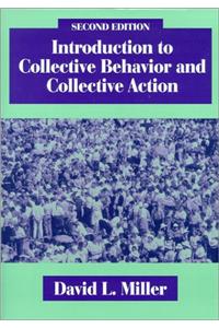 Introduction to Collective Behavior and Collective Action