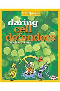 Daring Cell Defenders