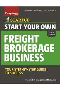 Start Your Own Freight Brokerage Business