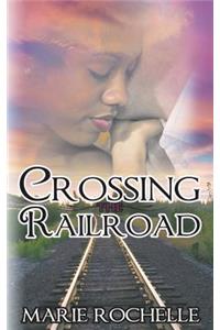 Crossing the Railroad