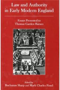 Law And Authority in Early Modern England
