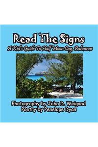 Read the Signs--- A Kid's Guide to Half Moon Cay, Bahamas