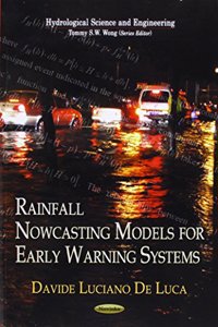 Rainfall Nowcasting Models for Early Warning Systems