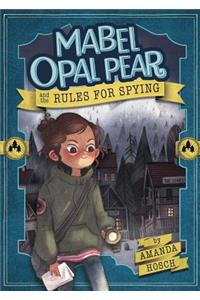 Mabel Opal Pear and the Rules for Spying