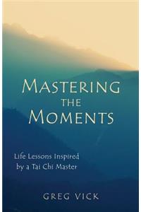Mastering the Moments