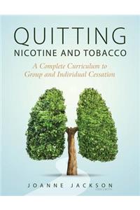 Quitting Nicotine and Tobacco