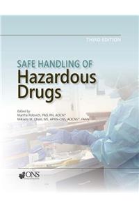 Safe Handling of Hazardous Drugs