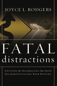 Fatal Distractions