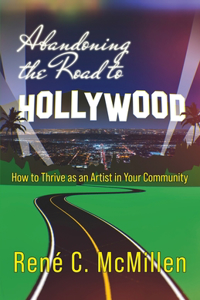 Abandoning the Road to Hollywood