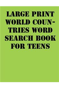Large print World Countries Word Search Book for Teens