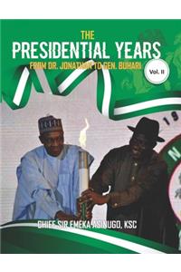 Presidential Years