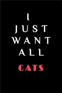 I JUST WANT ALL THE Cats