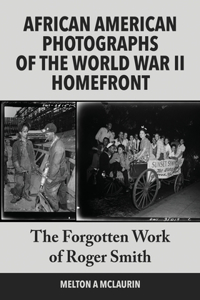 African American Photographs of the World War II Home Front
