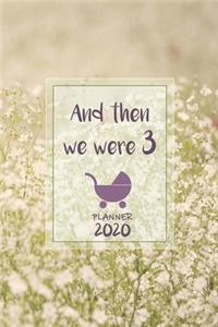 And then we were 3 ǀ Weekly Planner Organizer Diary Agenda