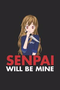 Senpai Will Be Mine