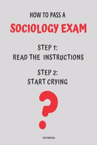 Notebook How to Pass a Sociology Exam